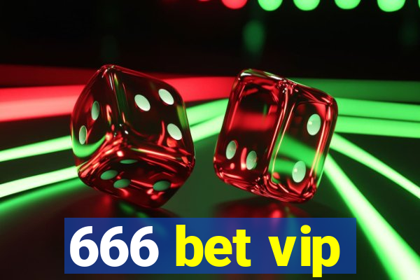 666 bet vip